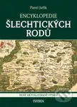 Encyklopedie šlechtických rodů - Pavel Juřík - kniha z kategorie Historie