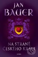 Na straně českého krále - Jan Bauer - kniha z kategorie Detektivky, thrillery a horory