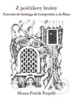 Z pošťákovy brašny (Putování do Santiaga de Compostela a do Říma) - kniha z kategorie Cestopisy z Evropy