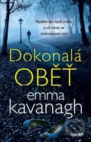 Dokonalá oběť - Emma Kavanagh - kniha z kategorie Thrillery