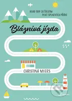 Bláznivá jízda - Christina Myers - kniha z kategorie Společenská beletrie
