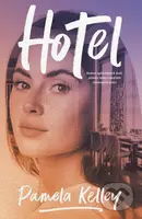 Hotel (Domov spřízněných duší, přístav lásky i útočiště zlomených srdcí) - kniha z kategorie Společenská beletrie