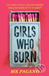 Girls Who Burn - MK Pagano - kniha z kategorie Pro děti