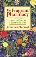 The Fragrant Pharmacy - Valerie Ann Worwood - kniha z kategorie Domácí léčba