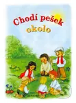 Chodí pešek okolo (leporelo) - Vladimíra Vopičková - kniha z kategorie Pro děti