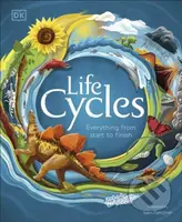 Life Cycles (Everything from Start to Finish) - Sam Falconer (ilustrácie) - kniha z kategorie Beletrie pro děti