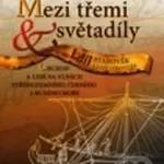 Mezi třemi světadíly - I. díl (Starověk a ranný středověk) - kniha z kategorie Starověk