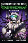 Tiger Rock - Scott Cawthon, Kelly Parra, Andrea Waggener - kniha z kategorie Sci-fi, fantasy a komiksy