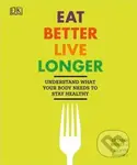 Eat Better, Live Longer - Dr Sarah Brewer - kniha z kategorie Kuchařky