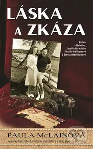 Láska a zkáza - Paula McLain - kniha z kategorie Společenská beletrie