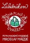 Labužníkem na plný úvazek - Petra Macková Hrochová, Miroslav Macek, Markéta Stinglová (ilustrácie) - kniha z kategorie Beletrie