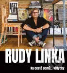 Rudy Linka (Na cestě domů… vždycky) - Rudy Linka - kniha z kategorie Životopisy
