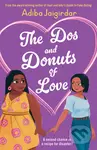 The Dos and Donuts of Love - Adiba Jaigirdar - kniha z kategorie Beletrie pro děti