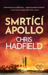 Smrtící Apollo - Chris Hadfield - kniha z kategorie Thrillery