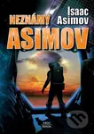 Neznámý Asimov - Isaac Asimov - kniha z kategorie Sci-fi
