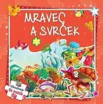 Mravec a svrček (Kniha s puzzle) - kniha z kategorie Pohádky