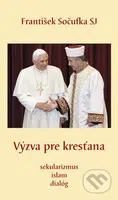 Výzva pre kresťana - František Sočufka - kniha z kategorie Křesťanství