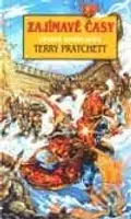 Zajímavé časy (Úžasná Zeměplocha) - Terry Pratchett - kniha z kategorie Fantasy