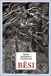 Běsi - Fiodor Michajlovič Dostojevskij, Michail Gavričkov (Ilustrátor) - kniha z kategorie Beletrie