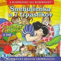 Snehulienka a 7 trpaslíkov, Popoluška, Žabí princ a iné - audiokniha z kategorie Pohádky