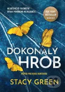Dokonalý hrob - Stacy Green - kniha z kategorie Detektivky, thrillery a horory