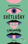 Světlušky a jiné povídky - Hannah Vincent - kniha z kategorie Společenská beletrie