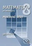 Matematika 8 pro základní školy - Geometrie (pracovní sešit) - kniha z kategorie 2. stupeň