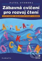 Zábavná cvičení pro rozvoj čtení (Oční pohyby, rozlišování znaků a písmen) - kniha z kategorie Pedagogika