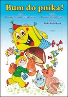 Bum do pníka! - Danuša Dragulová-Faktorová - kniha z kategorie Pohádky