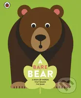 A Bare Bear (A book of words that sound the same) - kniha z kategorie Pro děti