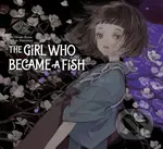 The Girl Who Became a Fish: Maiden's Bookshelf - Osamu Dazai, Nekosuke (Ilustrátor) - kniha z kategorie Fantasy