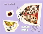 Výkladový slovník - Olga Stehlíková, Michaela Casková (Ilustrátor) - kniha z kategorie Básničky