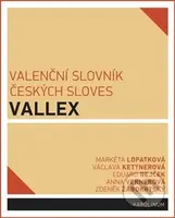 Valenční slovník českých sloves VALLEX - Markéta Lopatková - kniha z kategorie Jazykové učebnice a slovníky