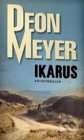 Ikarus - Deon Meyer - kniha z kategorie Detektivky, thrillery a horory