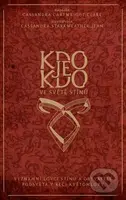 Kdo je kdo ve světě stínů (Významní lovci stínů a obyvatelé podsvěta v řeči květomluvy) - kniha z kategorie Beletrie pro děti