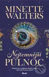 Nejtemnější půlnoc - Minette Walters - kniha z kategorie Beletrie