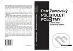 Půlstoletí polotmy a jiné eseje o kultuře a politice - kniha z kategorie Politologie a politika