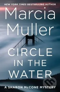 Circle in the Water - Marcia Muller