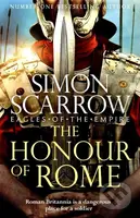 The Honour of Rome (Eagles of the Empire 20) - Simon Scarrow - kniha z kategorie Beletrie