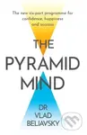 The Pyramid Mind - Dr Vlad Beliavsky - kniha z kategorie Psychologie
