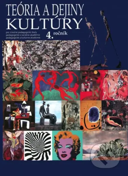 Teória a dejiny kultúry pre 4. ročník SPgŠ, PaSA, PaKA - kniha z kategorie Odborné školy