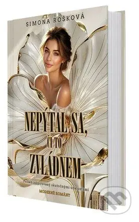 Nepýtal sa, či to zvládnem - Simona Rošková - kniha z kategorie Romantika