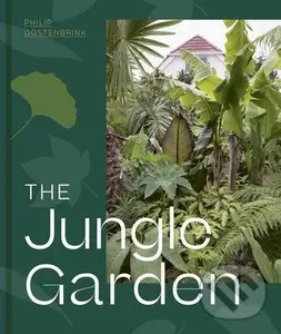 The Jungle Garden - Philip Oostenbrink
