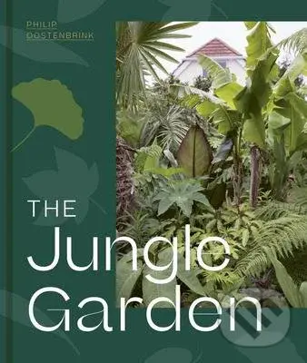The Jungle Garden - Philip Oostenbrink