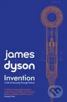 Invention (A Life of Learning through Failure) - James Dyson - kniha z kategorie Byznys a management