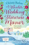 A Winter Wedding at Starcross Manor - Christie Barlow