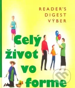 Celý život vo forme - kniha z kategorie Diety a zdravá výživa