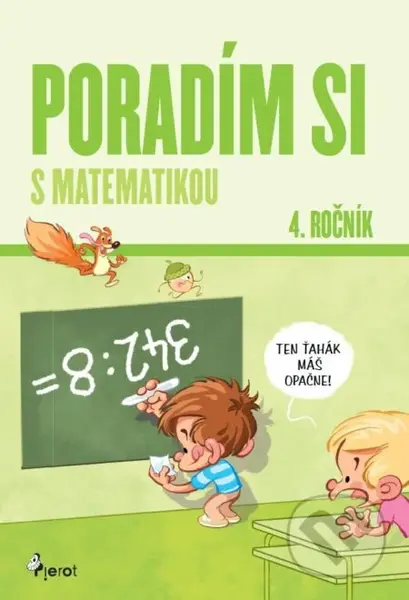 Poradím si s matematikou 4. ročník (slovensky) - Dana Križáková - kniha z kategorie 1. stupeň