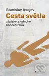 Cesta světla - Stanislav Asejev - kniha z kategorie 20. století