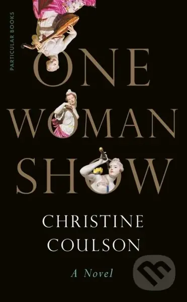 One Woman Show - Christine Coulson - kniha z kategorie Společenská beletrie